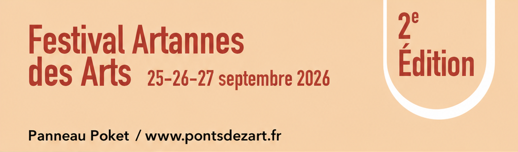 2ème ÉDITION DU FESTIVAL ARTANNES DES ARTS