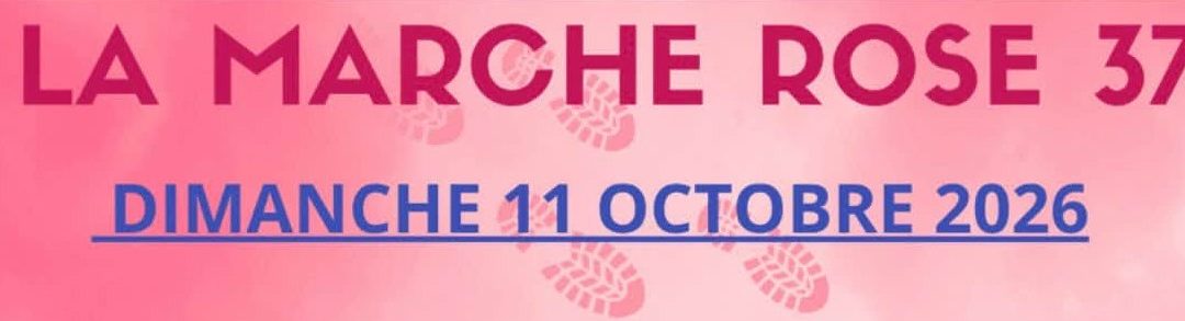 Dimanche 11 octobre – MARCHE ROSE 37